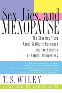 Sex, Lies and Menopause